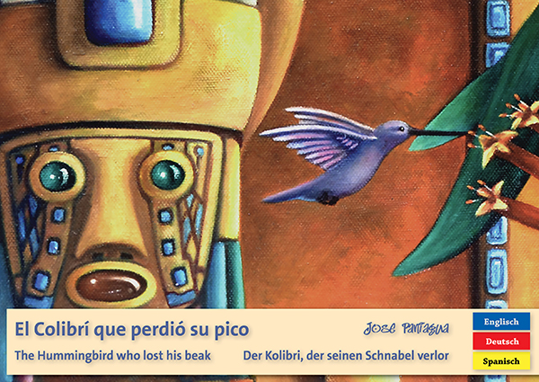El Colibrí que perdió su pico - Der Kolibri, der seinen Schnabel verlor - The Hummingbird who lost his beak - zum Schließen ins Bild klicken