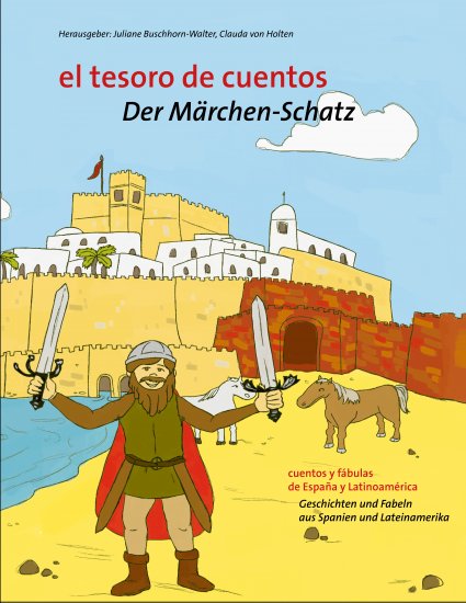 el tesoro de cuentos - Der Märchen-Schatz - zum Schließen ins Bild klicken