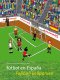 fútbol en España - Fußball in Spanien