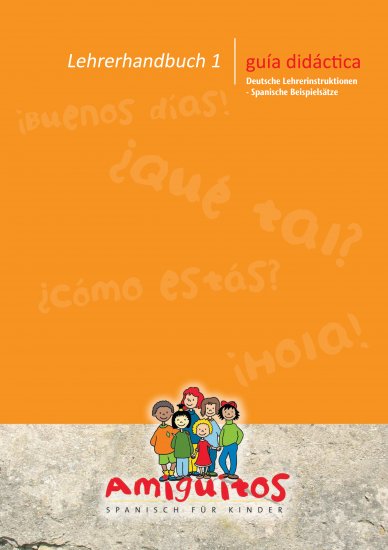 Lehrerhandbuch 1 Spanisch für Kinder - zum Schließen ins Bild klicken