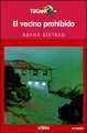 (Bild für) El vecino prohibido