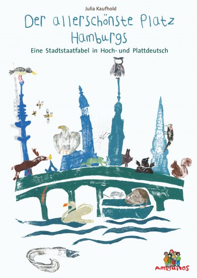 (Bild für) Der allerschönste Platz von Hamburg - De allerscheunste Steed vun Hamborg - zum Schließen ins Bild klicken