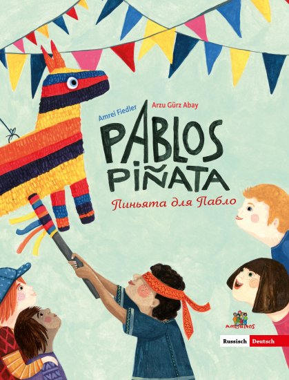 Пиньята для Пабло - Pablos Piñata - zum Schließen ins Bild klicken