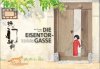 Die Eisentor-Gasse - 铁门胡同 (Bild für) Die Eisentor-Gasse - 铁门胡同